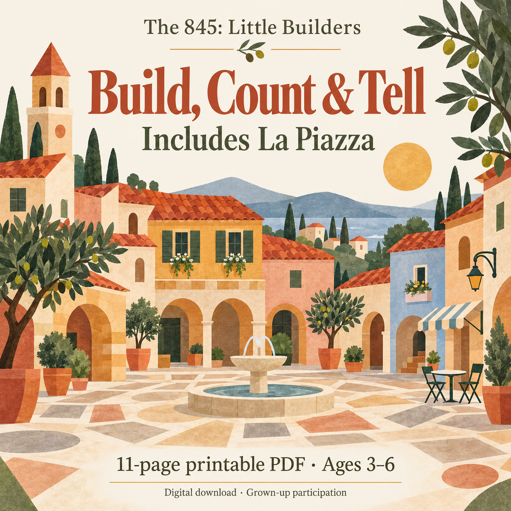 The 845: Little Builders — Build, Count & Tell, including La Piazza. AI-generated promotional illustration; the product is an 11-page digital PDF, not a physical item.